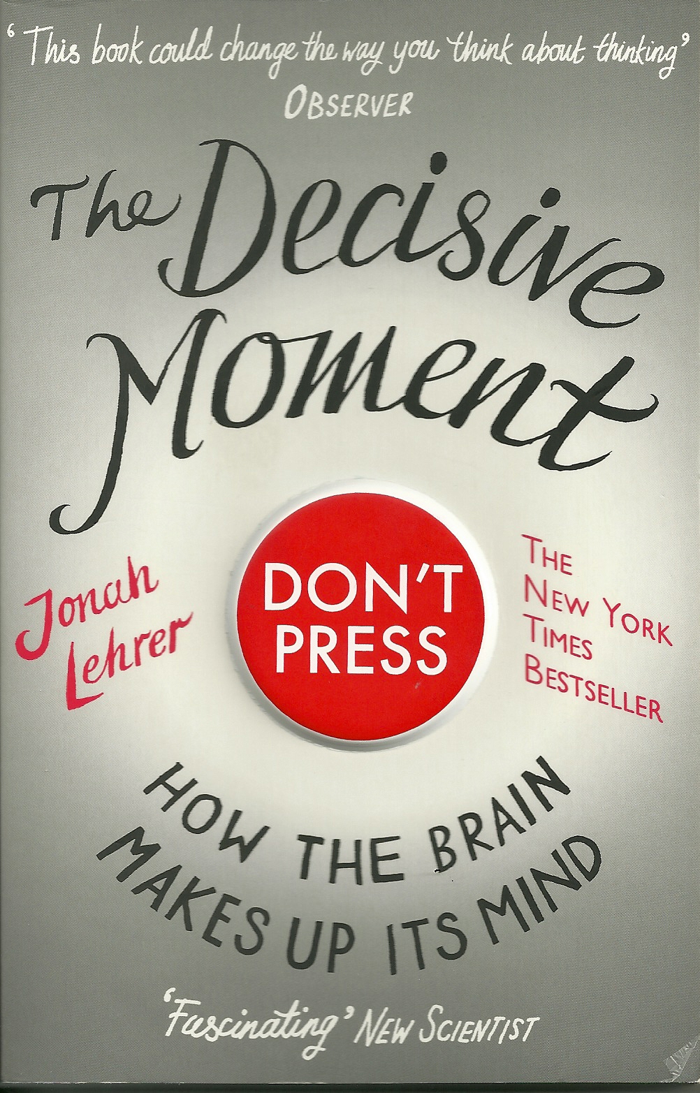 the-decisive-moment-jonah-lehrer-greatest-hits-blog-the-best