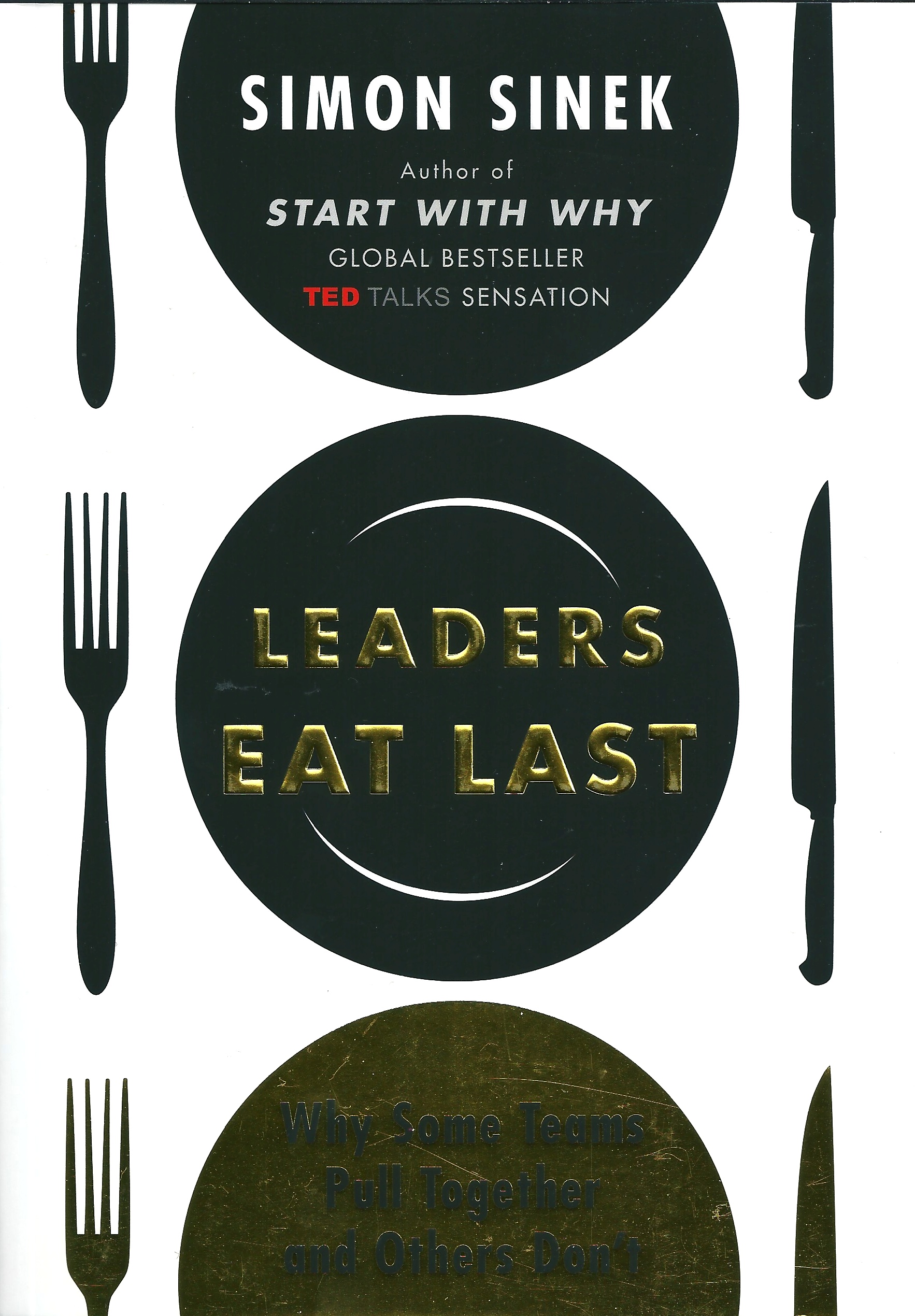 Leaders Eat Last Simon Sinek Greatest Hits Blog The Best Business Books Summerised