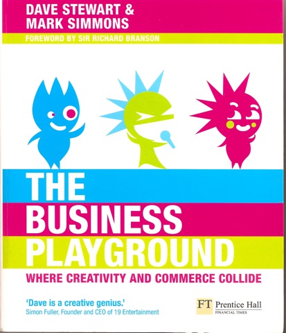 The Business Playground – Dave Stewart & Mark Simmons – Greatest Hits ...