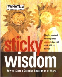 STICKY WISDOM
