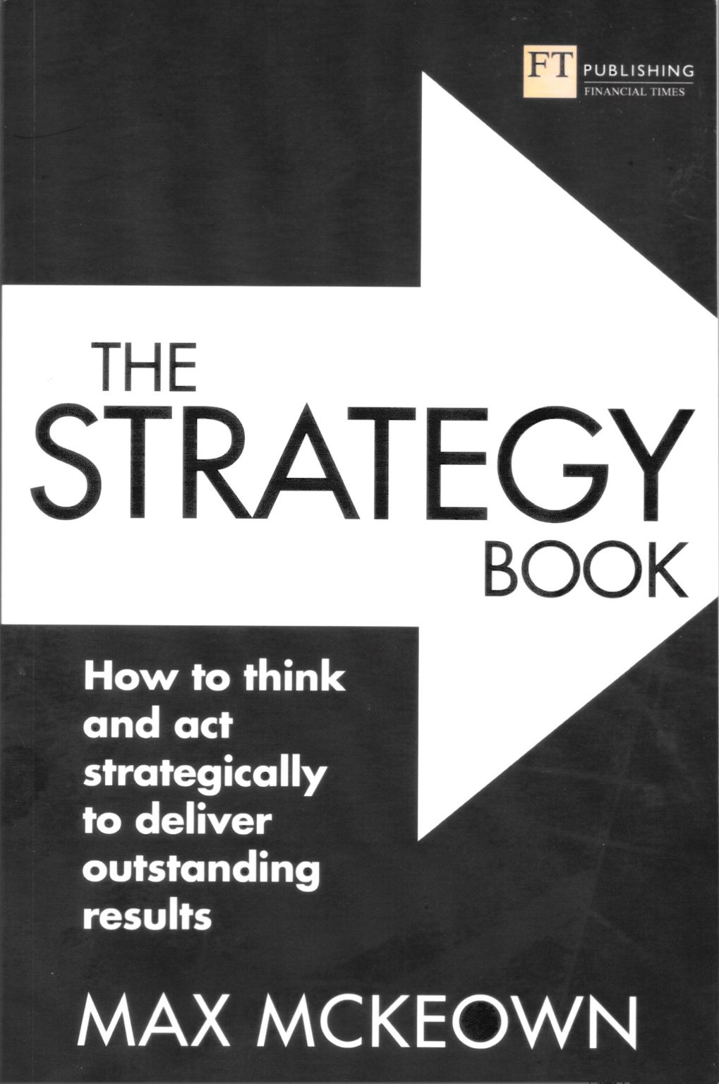 The Strategy Book Max McKeown Greatest Hits Blog the best